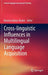 Cross-Linguistic Influences in Multilingual Language Acquisition by Danuta Gabrys-Barker
