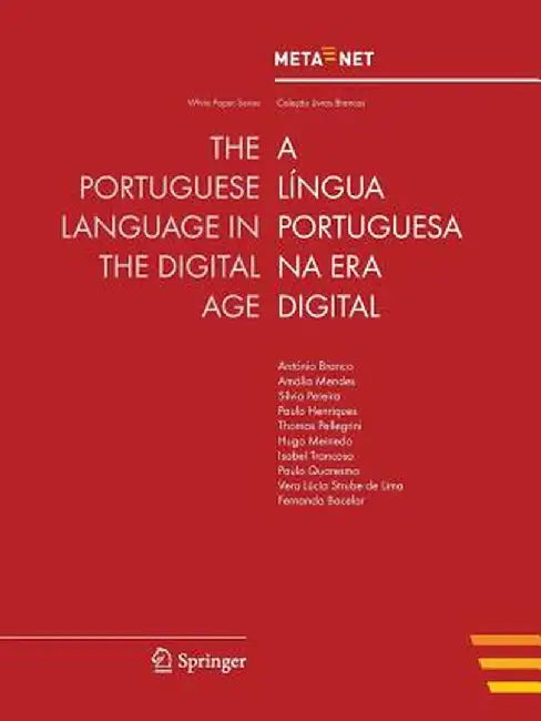 The Portuguese Language in the Digital Age by Georg Rehm