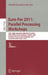 Euro-Par 2011: Parallel Processing Workshops: CCPI, CGWS, HeteroPar, HiBB, HPCVirt, HPPC, HPSS, MDGS, ProPer, Resilience, UCHPC, VHPC, Bordeaux, Franc by Michael Alexander, Pasqua D'Ambra, Adam Belloum