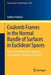Coulomb Frames in the Normal Bundle of Surfaces in Euclidean Spaces: Topics from Differential Geometry and Geometric Analysis of Surfaces by Steffen Fröhlich