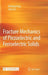 Fracture Mechanics of Piezoelectric and Ferroelectric Solids by Daining Fang