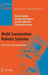 Multi-Locomotion Robotic Systems: New Concepts of Bio-Inspired Robotics by Toshio Fukuda