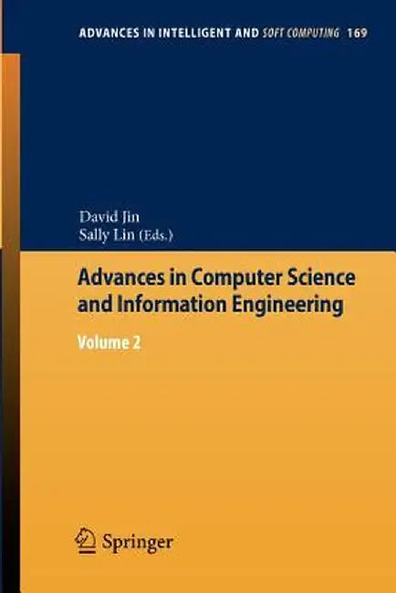 Advances in Computer Science and Information Engineering: Volume 2 by David Jin