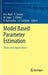 Model Based Parameter Estimation: Theory and Applications by Hans Georg Bock