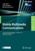 Mobile Multimedia Communications: 7th International Icst Conference, Mobimedia 2011, Calgari, Italy, September 5-7, 2011, Revised Selected Papers by Luigi Atzori, Jaime Delgado, Daniel Giusto