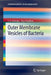 Outer Membrane Vesicles of Bacteria by S. N. Chatterjee