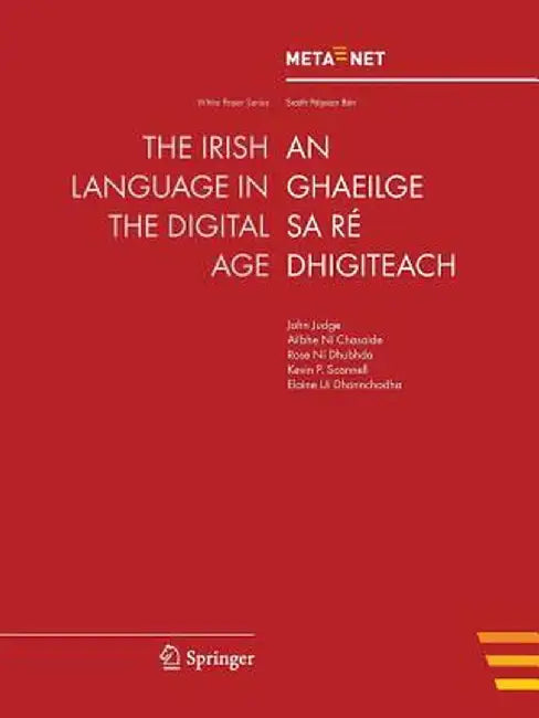The Irish Language in the Digital Age by Georg Rehm