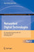 Networked Digital Technologies, Part II: 4th International Conference, Ndt 2012, Dubai, Uae, April 24-26, 2012. Proceedings, Part II by Rachid Benlamri
