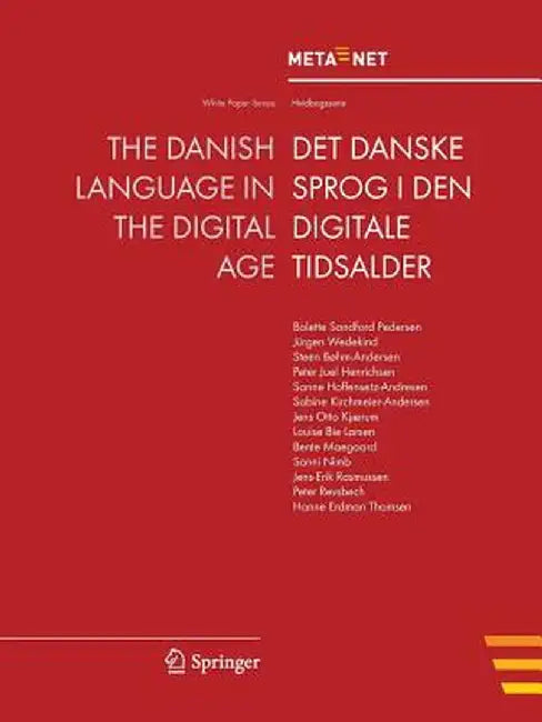 The Danish Language in the Digital Age by Georg Rehm