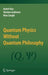 Quantum Physics Without Quantum Philosophy by Detlef Dürr