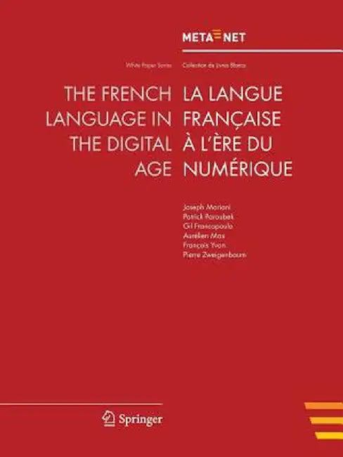 The French Language in the Digital Age by Georg Rehm