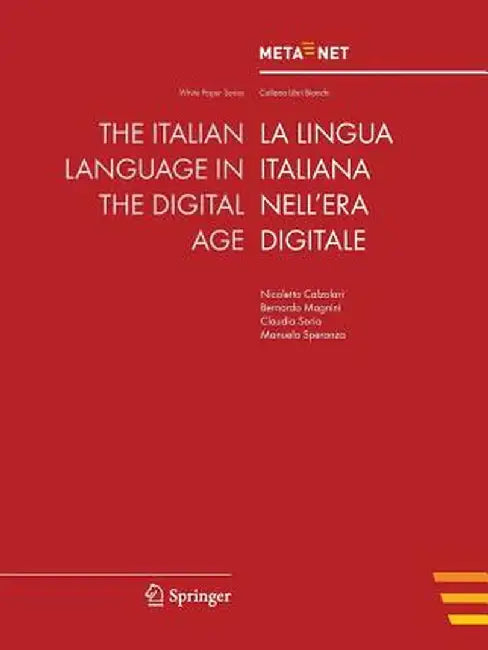The Italian Language in the Digital Age by Georg Rehm