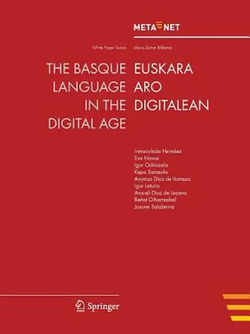 The Basque Language in the Digital Age by Georg Rehm