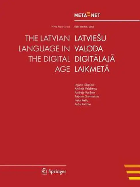 The Latvian Language in the Digital Age by Georg Rehm