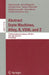 Abstract State Machines, Alloy, B, VDM, and Z: Third International Conference, Abz 2012, Pisa, Italy, June 18-21, 2012. Proceedings by John Derrick, John Fitzgerald, Stefania Gnesi