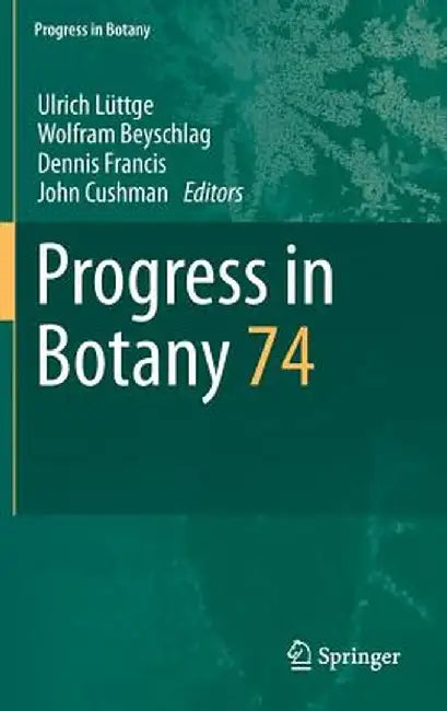 Progress in Botany: Vol. 74 by Ulrich Lüttge