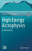 High Energy Astrophysics: An Introduction by Thierry J. -L Courvoisier