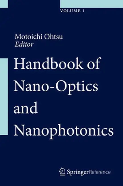 Handbook of Nano-Optics and Nanophotonics by Motoichi Ohtsu