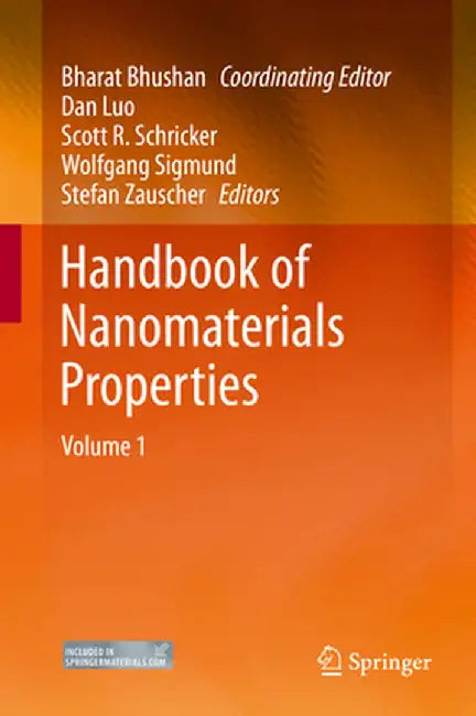 Handbook of Nanomaterials Properties by Bharat Bhushan