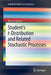 Student's T-Distribution and Related Stochastic Processes by Bronius Grigelionis