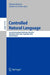 Controlled Natural Language: Second International Workshop, CNL 2010, Marettimo Island, Italy, September 13-15, 2010. Revised Papers by Michael Rosner, Norbert E. Fuchs