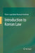 Introduction to Korean Law by Korea Legislation Research Institute