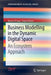 Business Modelling in the Dynamic Digital Space: An Ecosystem Approach by Omar A. El Sawy