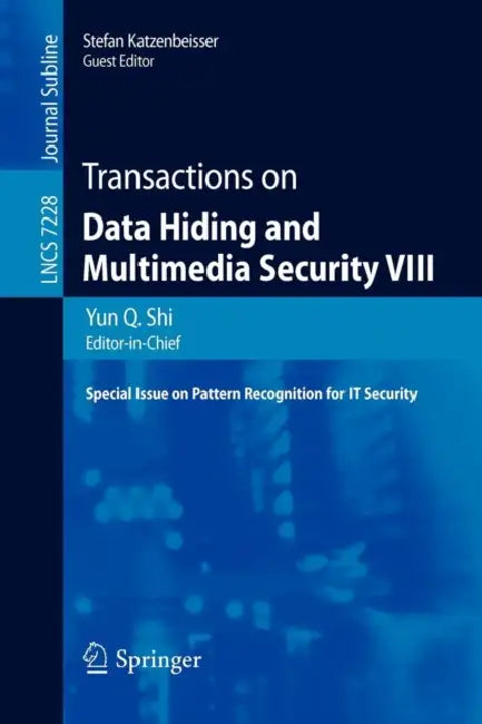 Transactions on Data Hiding and Multimedia Security VIII by Yun Q. Shi