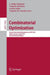 Combinatorial Optimization: Second International Symposium, Isco 2012, Athens, Greece, 19-21, Revised Selected Papers by A. Ridha Mahjoub, Vangelis Markakis, Ioannis Milis