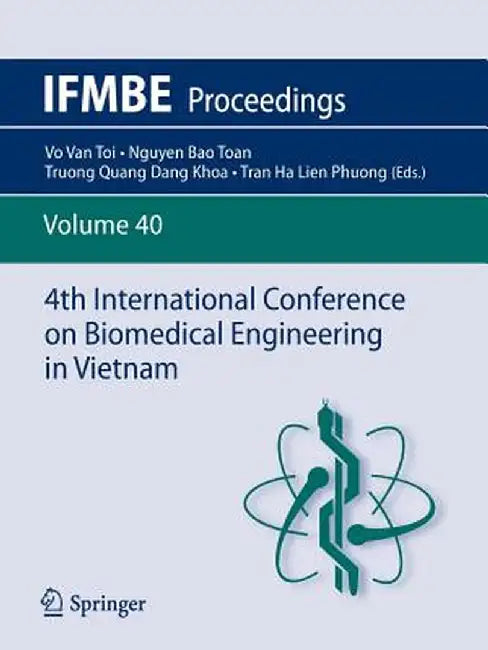 4th International Conference on Biomedical Engineering in Vietnam by Vo Van Toi