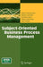 Subject-Oriented Business Process Management by Albert Fleischmann