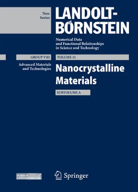 Nanocrystalline Materials, Subvolume a: Advanced Materials and Technologies by C. Djéga-Mariadassou