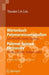 Wörterbuch Polymerwissenschaften/Polymer Science Dictionary: Kunststoffe, Harze, Gummi/Plastics, Resins, Rubber, Gums, Deutsch-Englisch/English-German by Theodor C. H. Cole