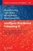 Intelligent Distributed Computing VI: Proceedings of the 6th International Symposium on Intelligent Distributed Computing - IDC 2012, Calabria, Italy, by Giancarlo Fortino