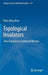 Topological Insulators: Dirac Equation in Condensed Matters by Shun-Qing Shen