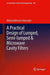 A Practical Design of Lumped, Semi-Lumped & Microwave Cavity Filters by Dhanasekharan Natarajan
