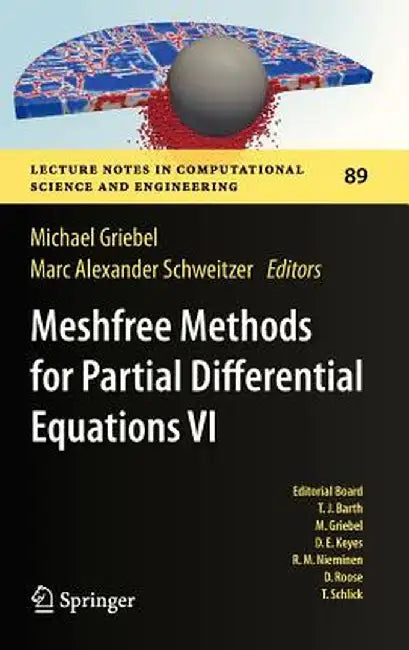 Meshfree Methods for Partial Differential Equations VI by Michael Griebel