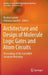 Architecture and Design of Molecule Logic Gates and Atom Circuits: Proceedings of the 2nd Atmol European Workshop by Nicolas Lorente