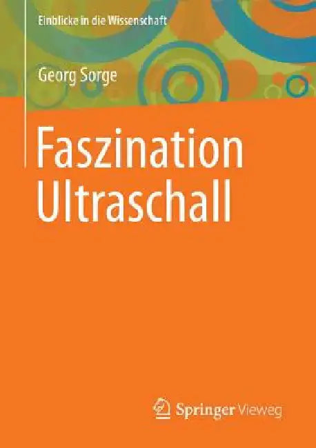 Faszination Ultraschall by Georg Sorge