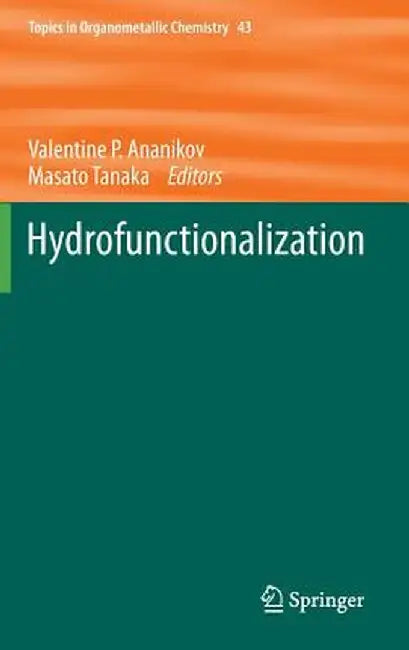 Hydrofunctionalization by Valentine P. Ananikov