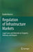 Regulation of Infrastructure Markets: Legal Cases and Materials on Seaports, Railways and Airports by Davide Maresca