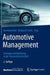 Automotive Management: Strategie Und Marketing in Der Automobilwirtschaft by Bernhard Ebel, Markus B. Hofer