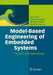 Model-Based Engineering of Embedded Systems: The Spes 2020 Methodology by Klaus Pohl