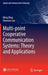 Multi-Point Cooperative Communication Systems: Theory and Applications by Ming Ding