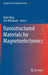 Nanostructured Materials for Magnetoelectronics by Bekir Aktas