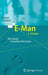 E-Man: Die Neuen Virtuellen Herrscher by Gunter Dueck