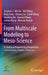 From Multiscale Modeling to Meso-Science: A Chemical Engineering Perspective by Jinghai Li