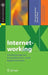 Internetworking: Technological Foundations and Applications by Christoph Meinel