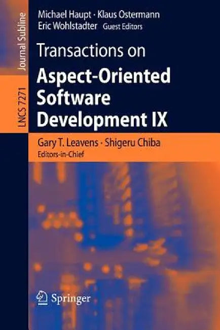Transactions on Aspect-Oriented Software Development IX by Gary T. Leavens