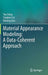 Material Appearance Modeling: A Data-Coherent Approach by Yue Dong